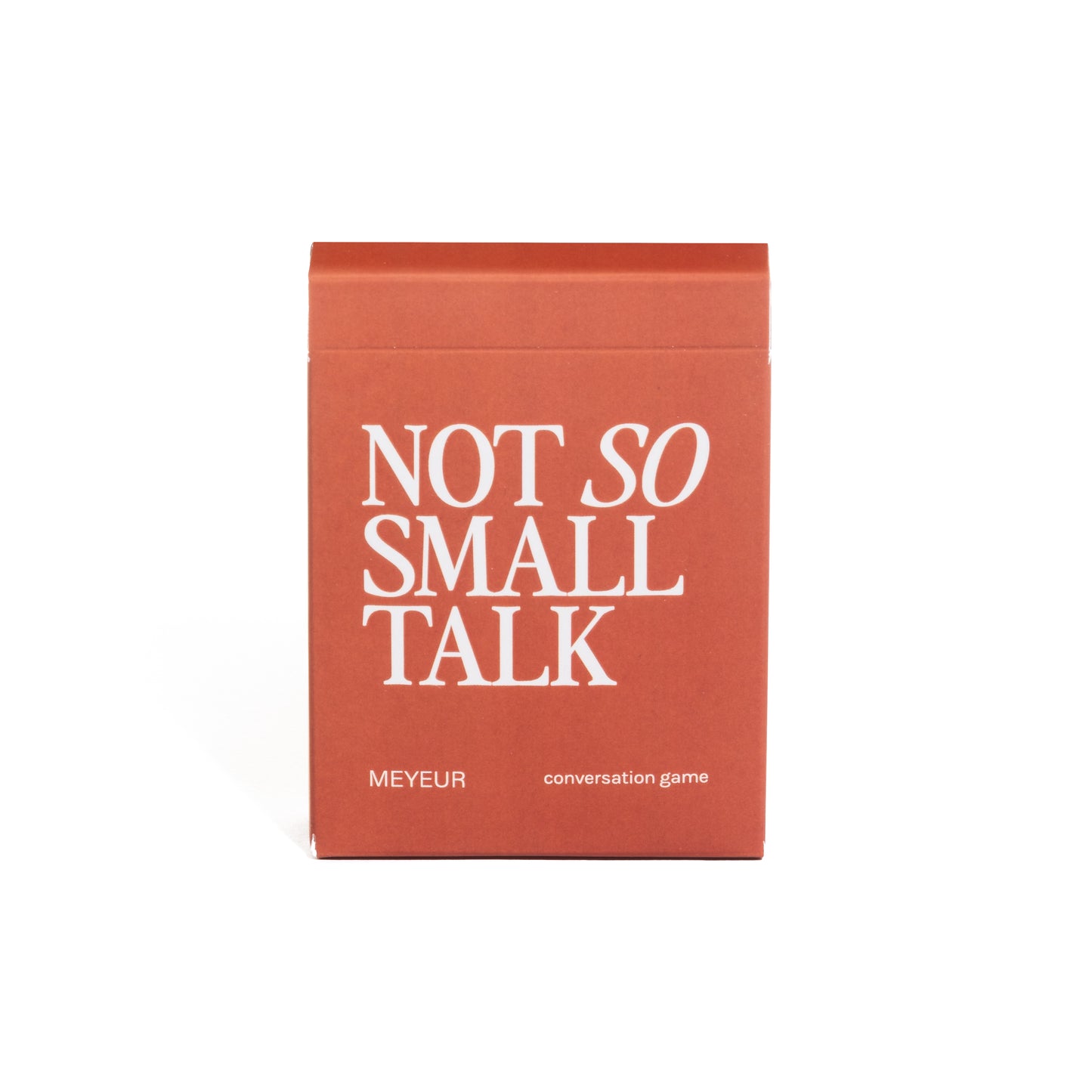 NOT SO SMALL TALK