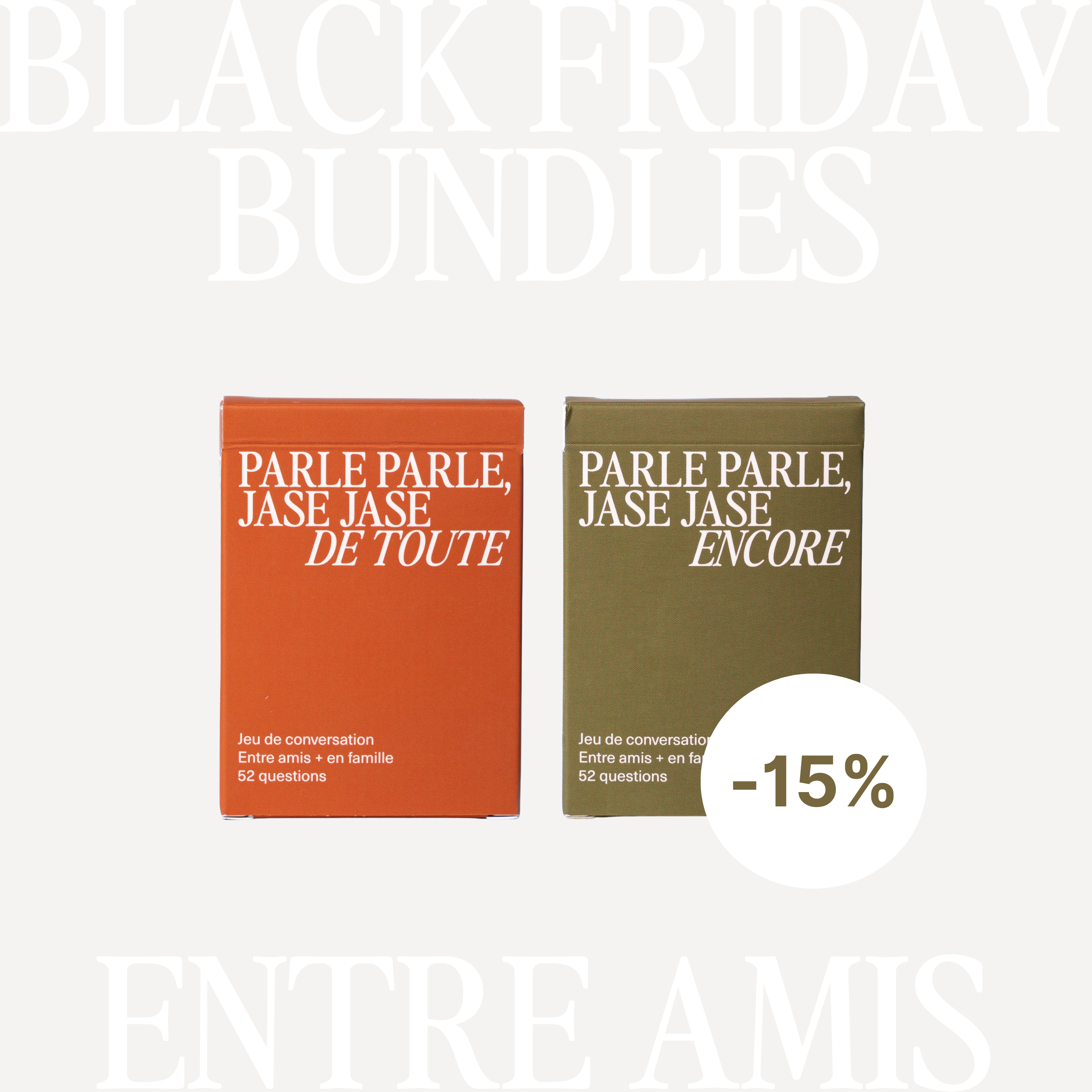 BUNDLE ⎯ Entre amis