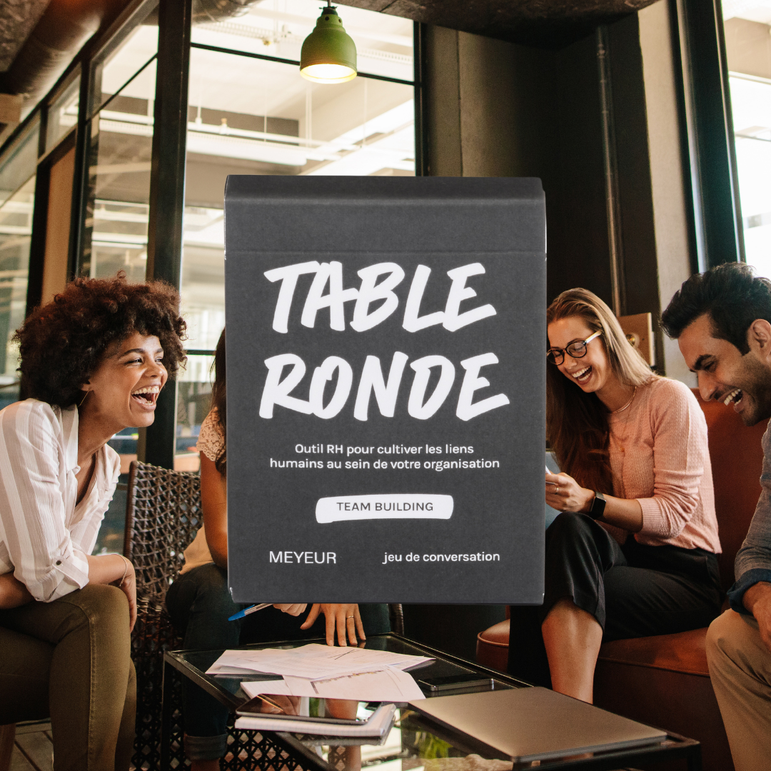 TABLE RONDE (Team Building)